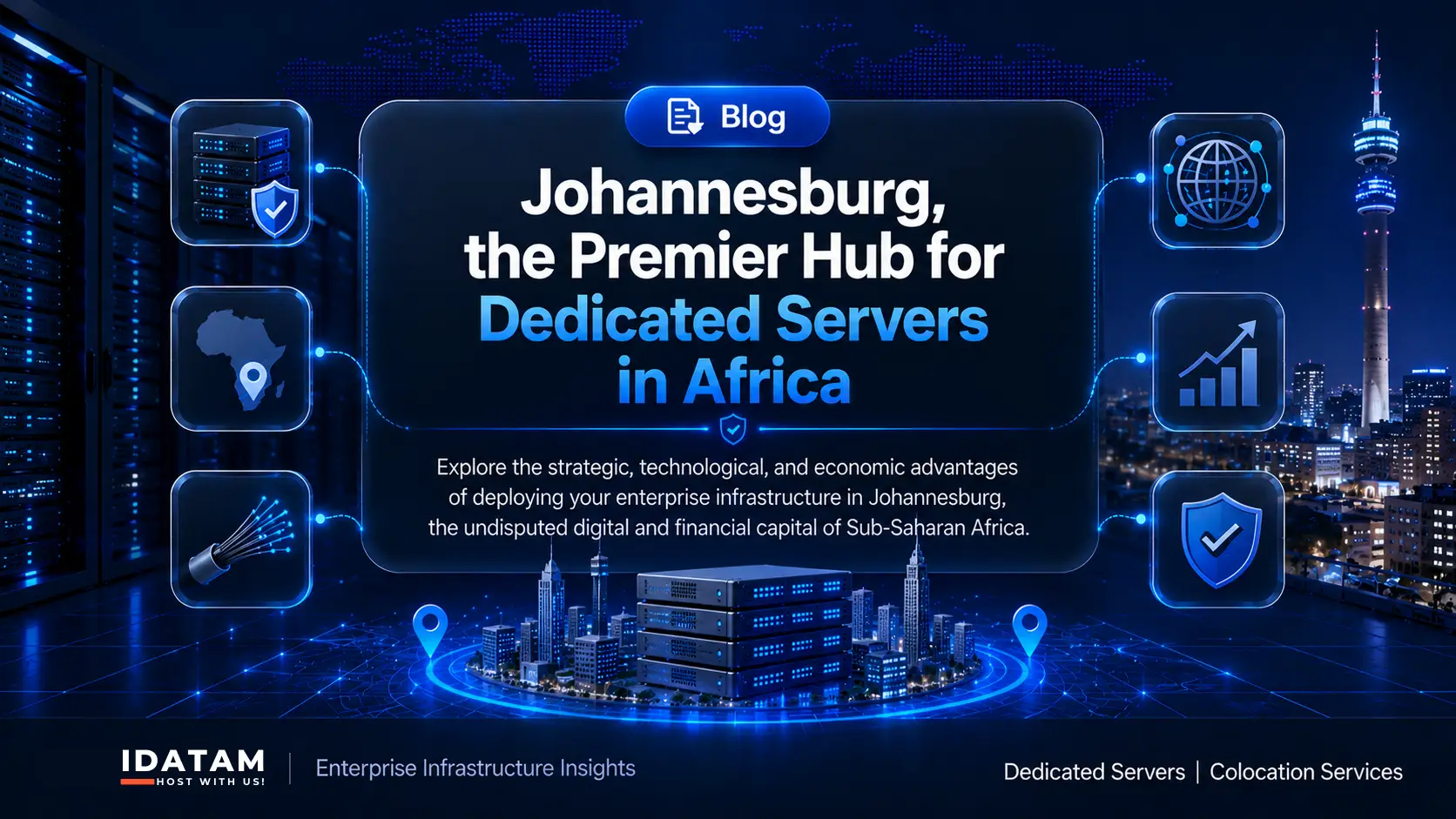 Why Johannesburg is the Premier Hub for Dedicated Servers in Africa?